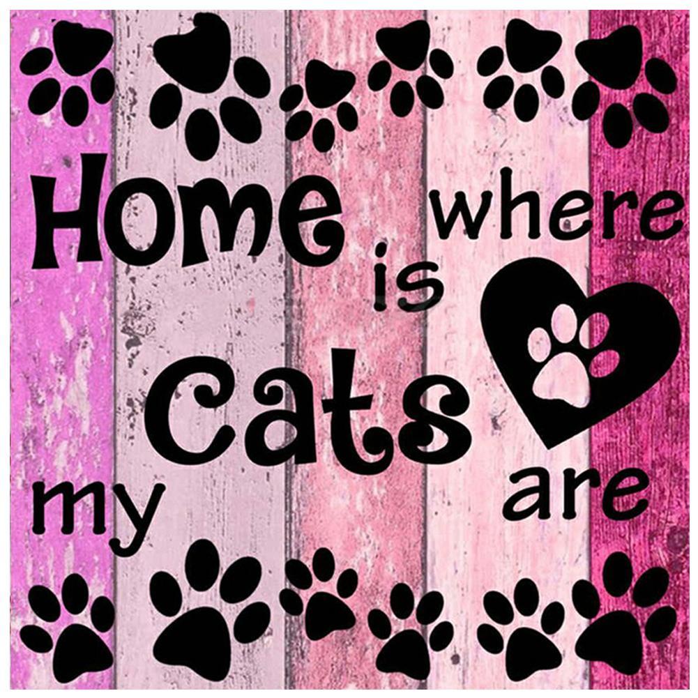 Home is where my cats are - Full Drill Diamond Painting